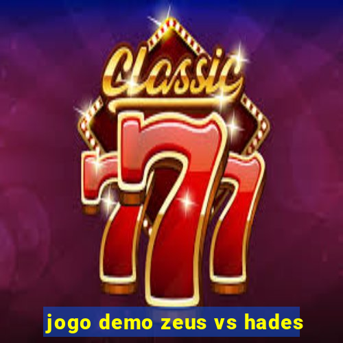 jogo demo zeus vs hades